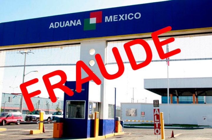 Aduanas Mexico Fraude